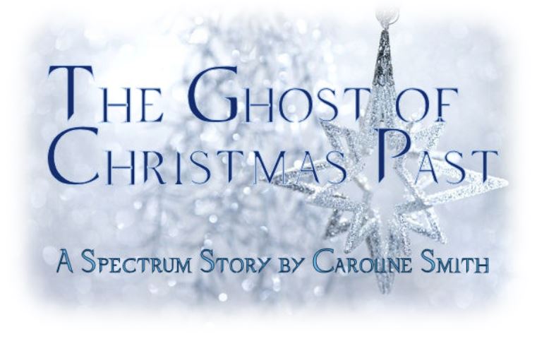 The Ghost of Christmas Past - A Spectrum Story by Caroline Smith
